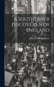 Hardcover A Southerner Discovers New England Book