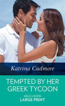 Hardcover Tempted by Her Greek Tycoon [Large Print] Book