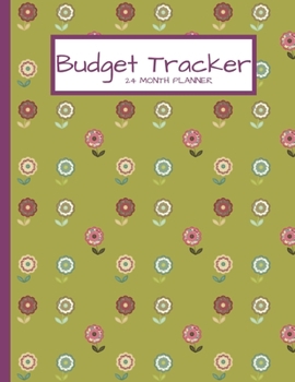 Budget Tracker: Budget Planner/Expense Organizer For Financial Tracking - 56 Pages – 8.5 x 11 (24 Month Bill Organizer, Notebook, Journal)