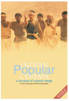Paperback Indian Popular Cinema: A Narrative of Cultural Change Book