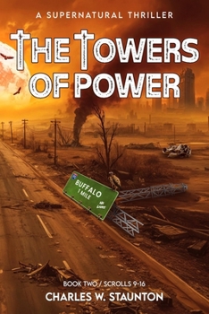 Paperback The Towers of Power: The Antichrists / Scrolls 9 - 16 Book