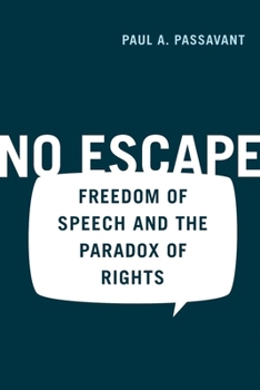 Paperback No Escape: Freedom of Speech and the Paradox of Rights Book