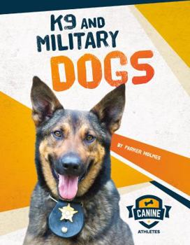 Library Binding K9 and Military Dogs Book