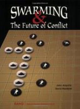 Paperback Swarming and the Future of Conflict Book