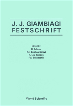 J J Giambiagi Festschrift