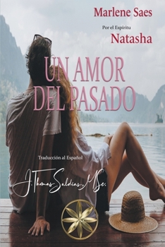 Paperback Un Amor del Pasado [Spanish] Book