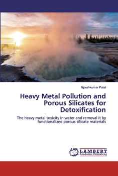 Paperback Heavy Metal Pollution and Porous Silicates for Detoxification Book