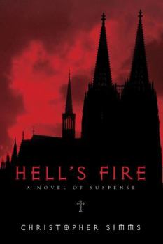 Paperback Hell's Fire: A Novel of Suspense Book