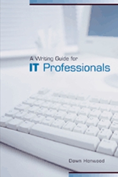 Paperback A Writing Guide for IT Professionals Book