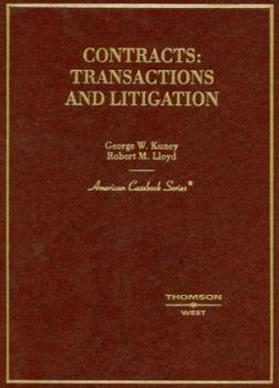 Hardcover Kuney and Lloyd Contracts: Transactions and Litigation, 1st Book