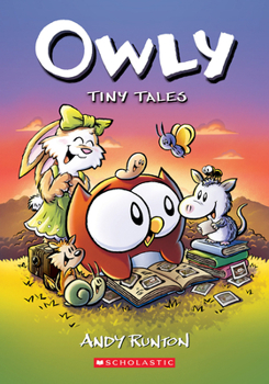 Paperback Tiny Tales: A Graphic Novel (Owly #5) Book