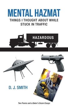 Paperback Mental Hazmat: Things I Thought about While Stuck in Traffic Book