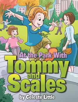 Hardcover At The Park With Tommy And Scales Book