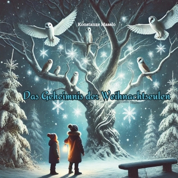 Paperback Das Geheimnis der Weihnachtseulen [German] Book