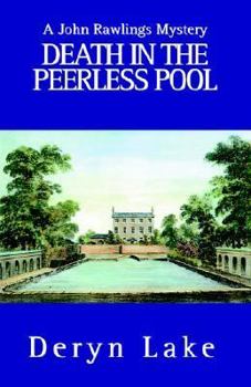 Death in the Peerless Pool - Book #5 of the John Rawlings