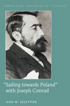 Hardcover «Sailing Towards Poland» with Joseph Conrad Book