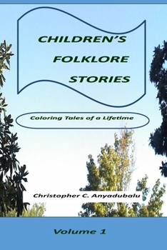 Paperback Children's Folklore Stories: Coloring Tales of a Lifetime (Volume 1) Book