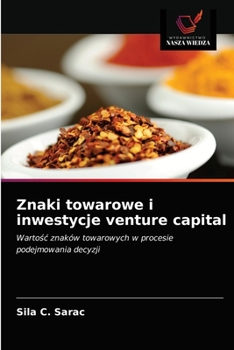 Paperback Znaki towarowe i inwestycje venture capital [Polish] Book