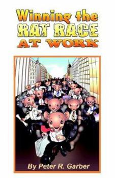 Paperback Winning the Rat Race at Work Book