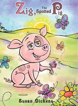 Hardcover Zig, the Spotted Pig Book