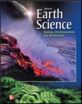 Hardcover Glencoe Earth Science: Geology, the Environment, and the Universe, Student Edition Book