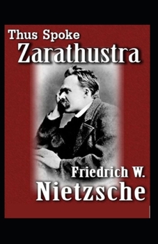 Paperback Thus Spoke Zarathustra: Illustrated Edition Book