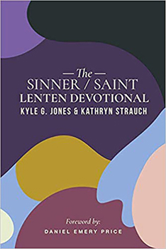 Paperback The Sinner/Saint Lenten Devotional Book