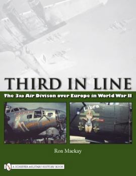 Hardcover Third in Line: The 3rd Air Division Over Europe in World War II Book