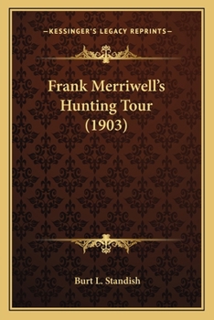 Paperback Frank Merriwell's Hunting Tour (1903) Book