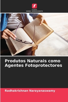 Paperback Produtos Naturais como Agentes Fotoprotectores [Portuguese] Book