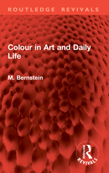 Paperback Colour in Art and Daily Life Book