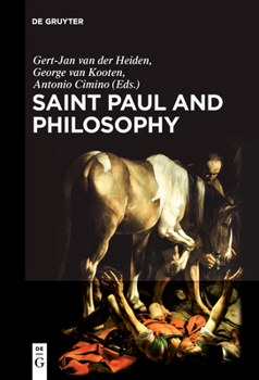 Paperback Saint Paul and Philosophy: The Consonance of Ancient and Modern Thought Book