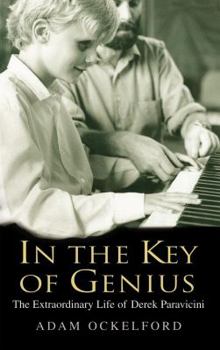 Paperback In the Key of Genius: The Extraordinary Life of Derek Paravicini Book