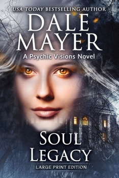 Paperback Soul Legacy: A Psychic Visions Novel [Large Print] Book