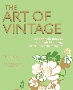 Art of Vintage: An Aesthetic Odyssey Through 20 Vintage Perrier-Jouet Champagnes