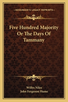 Five Hundred Majority: A Tale for the Times