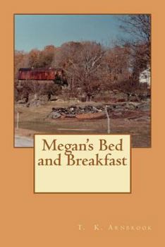 Paperback Megan's Bed and Breakfast Book