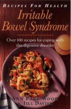 Paperback Recipes for Health: Irritable Bowel Syndrome : Over 100 Recipes for Coping With This Digestive Disorder Book