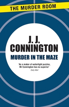 Murder in the Maze - Book #1 of the Sir Clinton Driffield