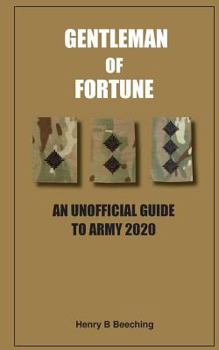 Paperback Gentleman of Fortune: An Unofficial Guide to Army 2020 Book
