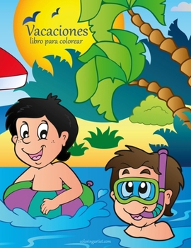Paperback Vacaciones libro para colorear 1 [Spanish] Book