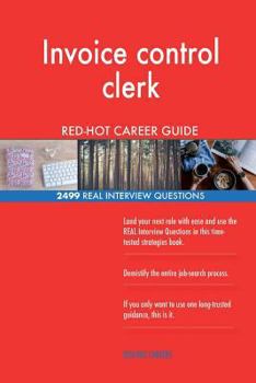 Paperback Invoice control clerk RED-HOT Career Guide; 2499 REAL Interview Questions Book