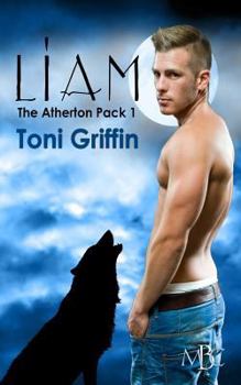 Paperback Liam: The Atherton Pack, Book 1 Book