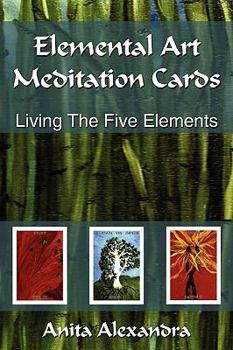 Paperback Elemental Art Meditation Cards: Living the Five Elements Book