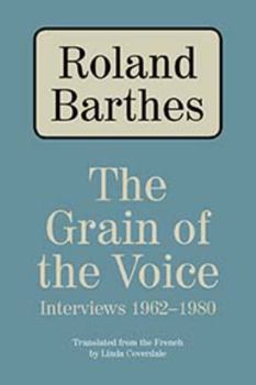 Paperback The Grain of the Voice: Interviews 1962-1980 Book