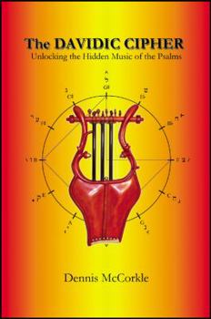 Paperback The Davidic Cipher: Unlocking the Music of the Psalms Book