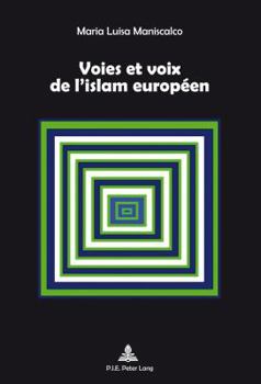 Paperback Voies et voix de l'islam européen [French] Book