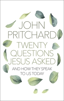 Paperback Twenty Questions Jesus Asked: And How They Speak to Us Today Book