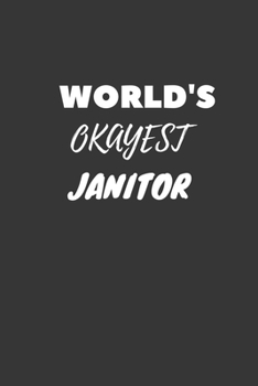 Janitor Notebook: Lined Journal, 120 Pages, 6 x 9, Funny Dream Job, Starting New Career Gag Gift Journal Matte Finish