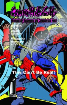 Paperback Compu-M.E.C.H. Mechanically Engineered and Computerized Hero Issue #2 Full Color Edition: This Can't be Real! Book